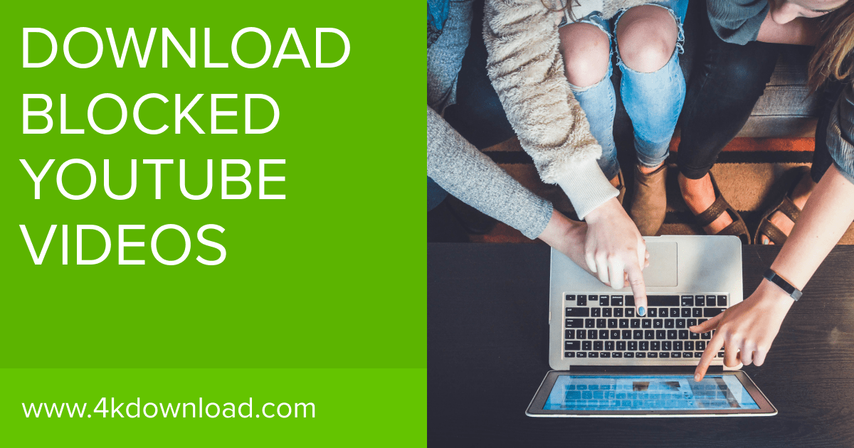 Download Blocked Youtube Videos Online