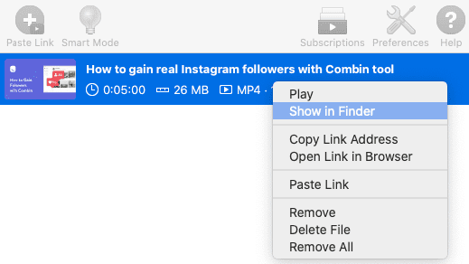 Choose Show in Folder to get a window with all downloaded files.