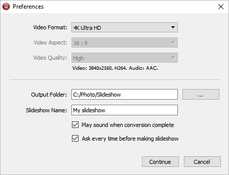 Preferences slideshow in 4k Slideshow maker